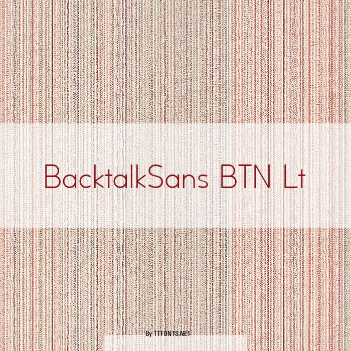 BacktalkSans BTN Lt example